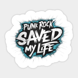 Punk Rock Saved My Life Sticker